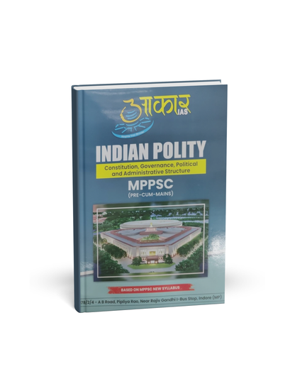 Aakar IAS MPPSC (Pre‑cum‑Mains) Indian Polity [English]