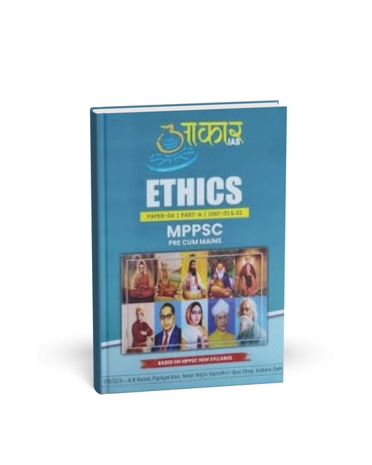 Aakar IAS MPPSC (Pre‑cum‑Mains) Ethics – Paper 4 Unit 1 & 2 [English]