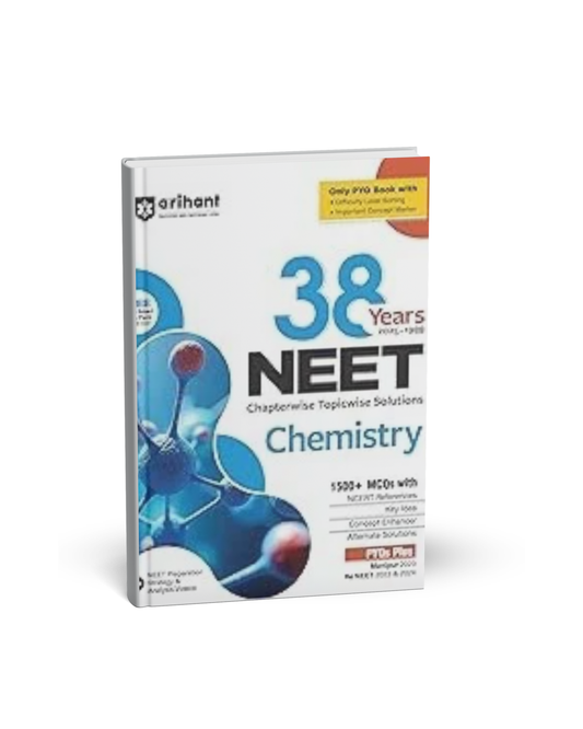 Arihant 38 Years NEET Chemistry — Chapterwise & Topicwise Solved Papers [English]