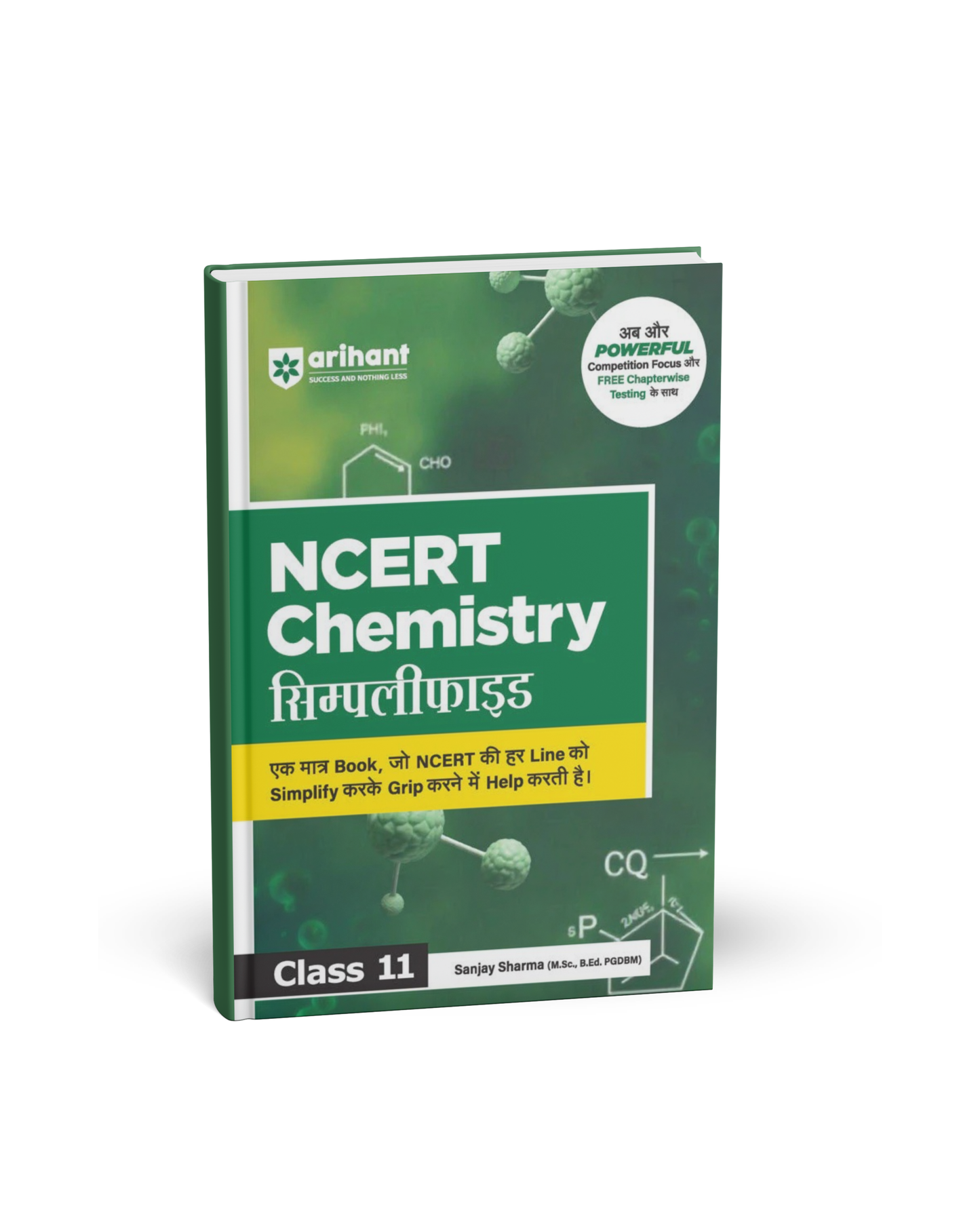 ARIHANT NCERT Class 11 Simplified Chemistry by Sanjay Sharma [B.L]