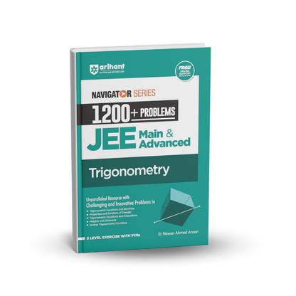 Arihant Navigator Series: 1200+ Problems JEE Main & Advanced Trigonometry | By Er. Rizwan Ahmed Ansari |(English)