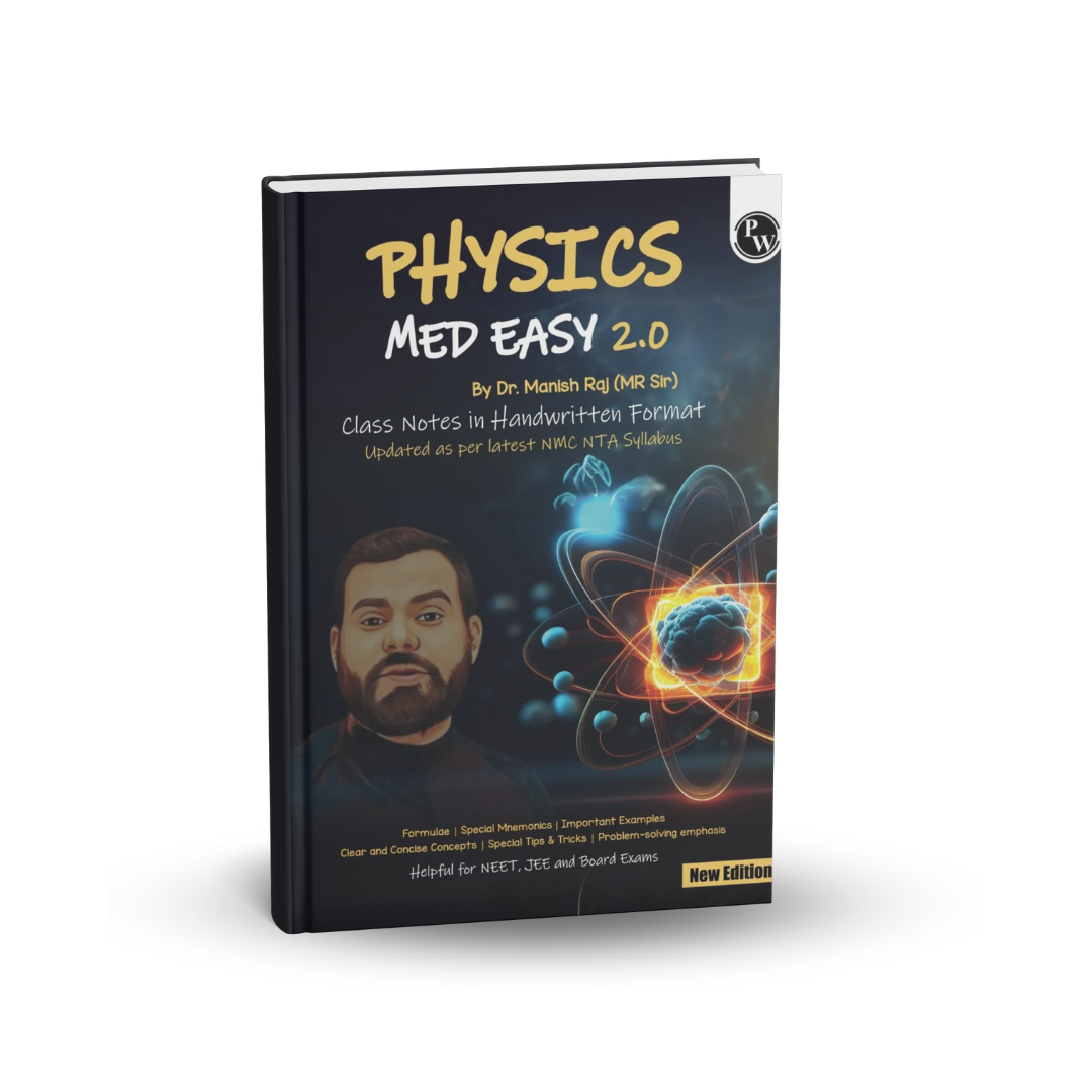 Physics Wallah Physics Med Easy 2.0 Notes (English) By Dr. Manish Raj Sir