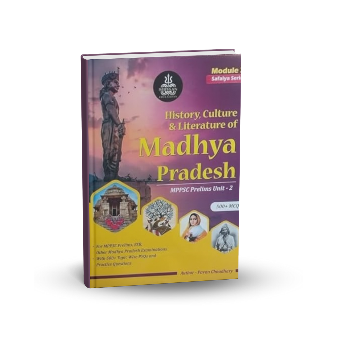 Shivaan MPPSC Prelims Unit 2 History, Culture & Literature of Madhya Pradesh (English)