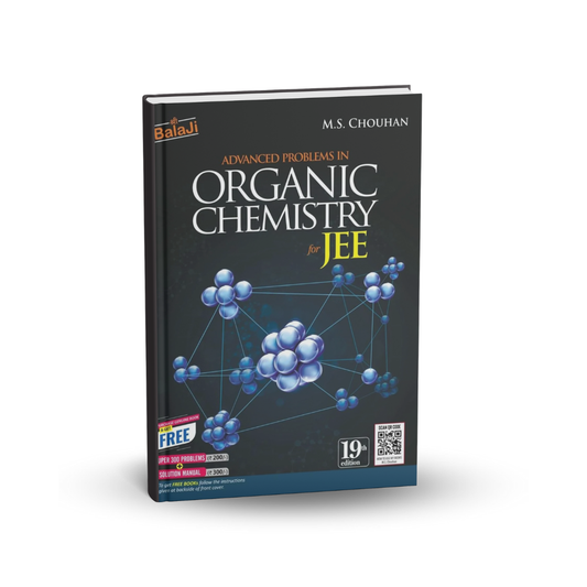 Shree Balaji Advanced Problems in Organic Chemistry for JEE – M.S. Chouhan (19th Edition) (English)