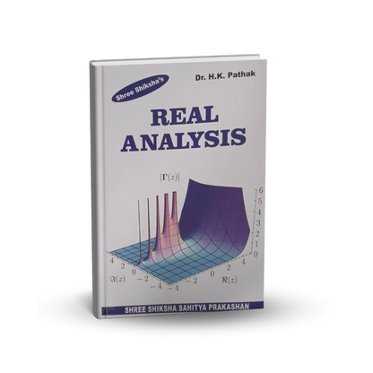 Shree Shiksha Publication Real Analysis by Dr. H.K. Pathak (English)
