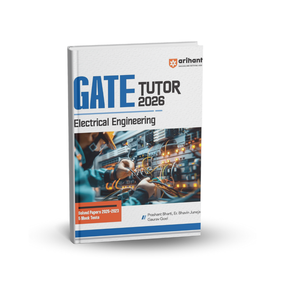 Arihant GATE TUTOR -2026 Electrical Engineering (Hindi) By-Prashant Bharti, Er. Bhavin Juneja Gaurav Goel