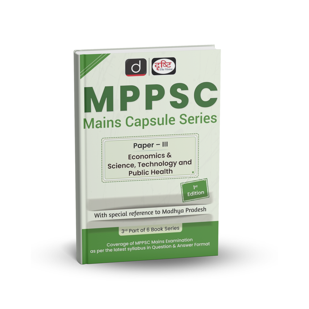Drishti IAS MPPSC Mains Capsule Series Paper – III | Economics & Science, Technology and Public Health | 1st Edition| English Medium