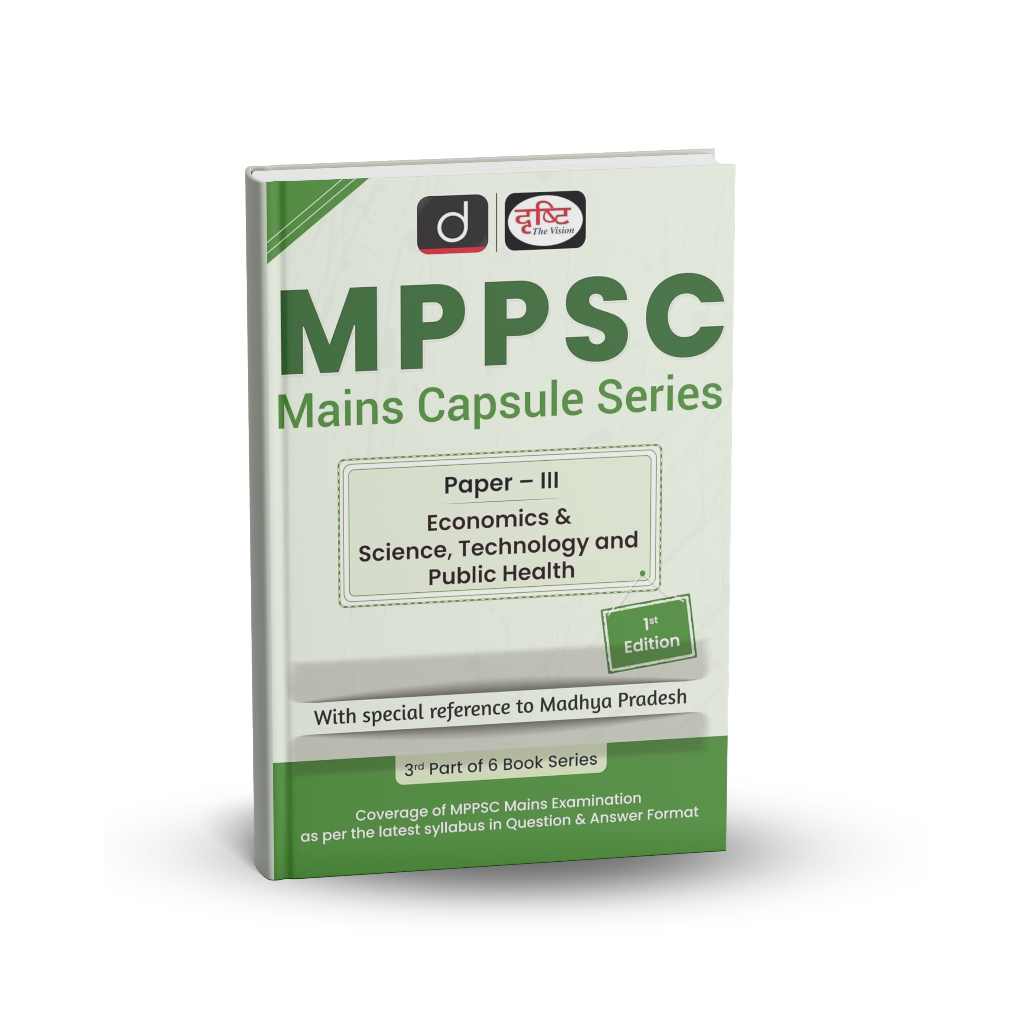 Drishti IAS MPPSC Mains Capsule Series Paper – III | Economics & Science, Technology and Public Health | 1st Edition| English Medium