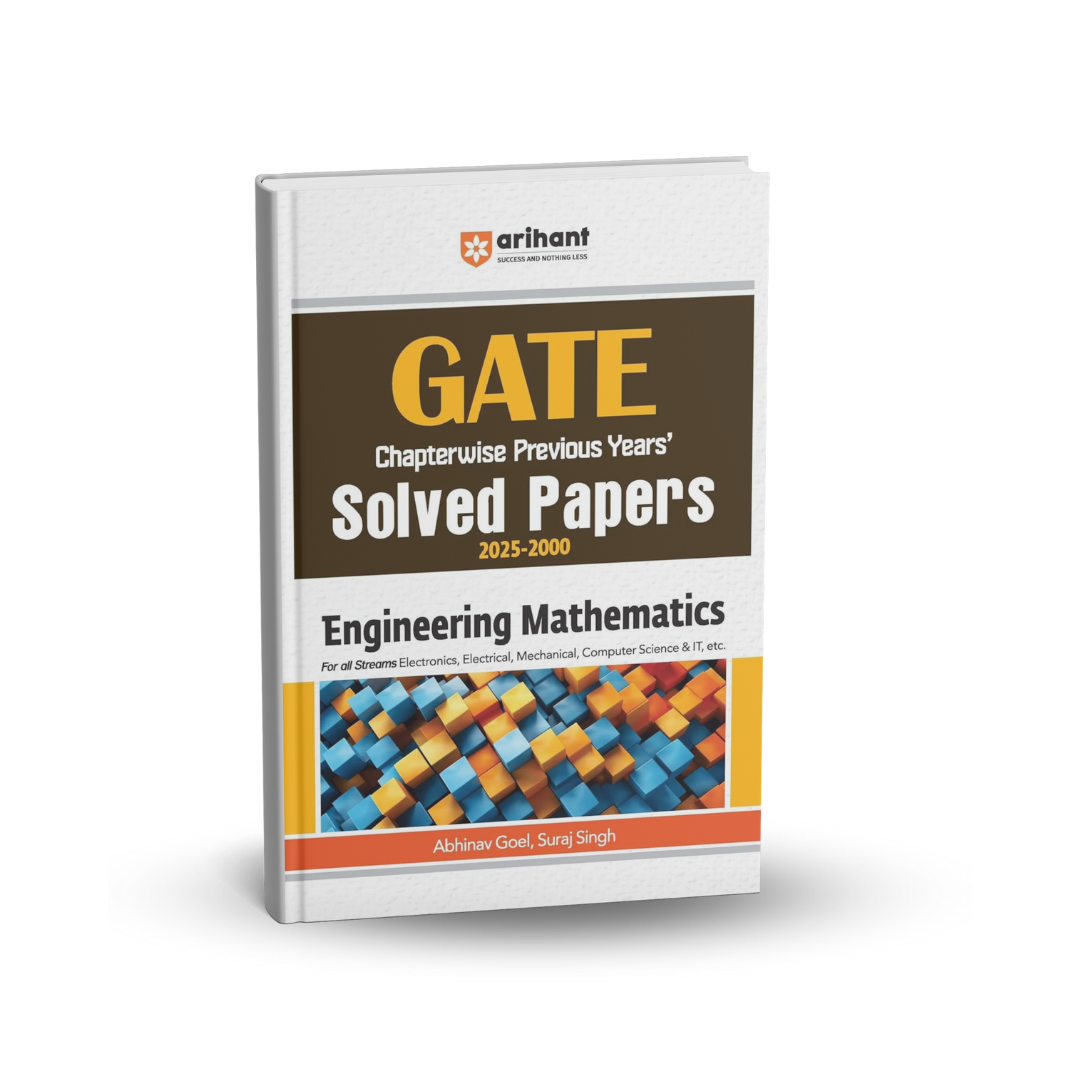 Arihant GATE Engineering Mathematics Chapterwise Previous Years’ Solved Papers By-Abhinav Goel, Suraj Singh ( English)