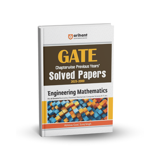 Arihant GATE Engineering Mathematics Chapterwise Previous Years’ Solved Papers By-Abhinav Goel, Suraj Singh ( English)
