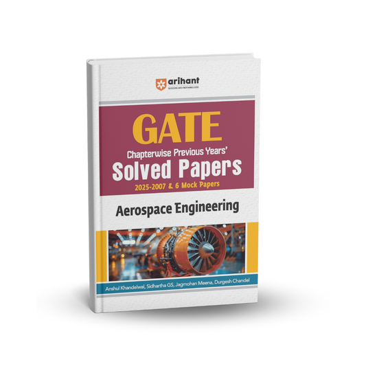 Arihant GATE Aerospace Engineering Solved Papers (English) By-Anshul Khandelwal