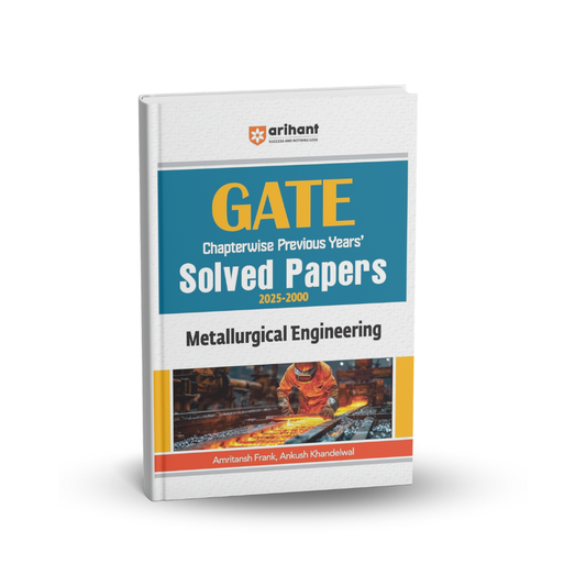 Arihant GATE Metallurgical Engineering Solved Papers By-Amritansh Frank (English)