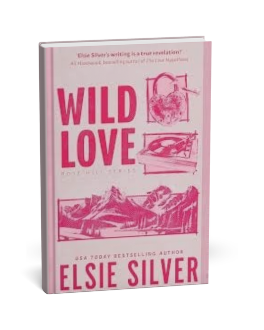 Wild Love By Elsie Silver [English Novel]