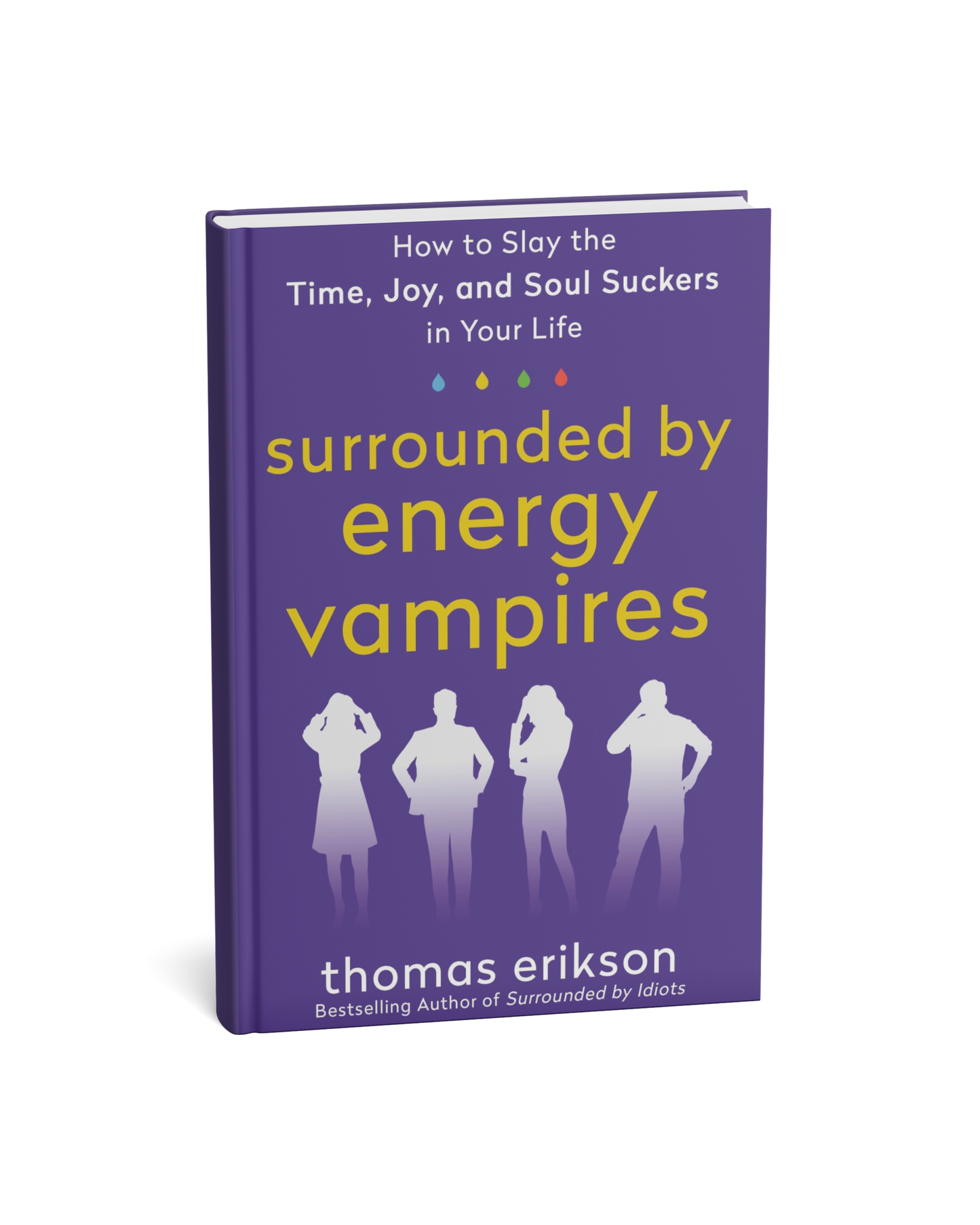 Surrounded by Energy Vampires By Thomas Erikson [English Novel]