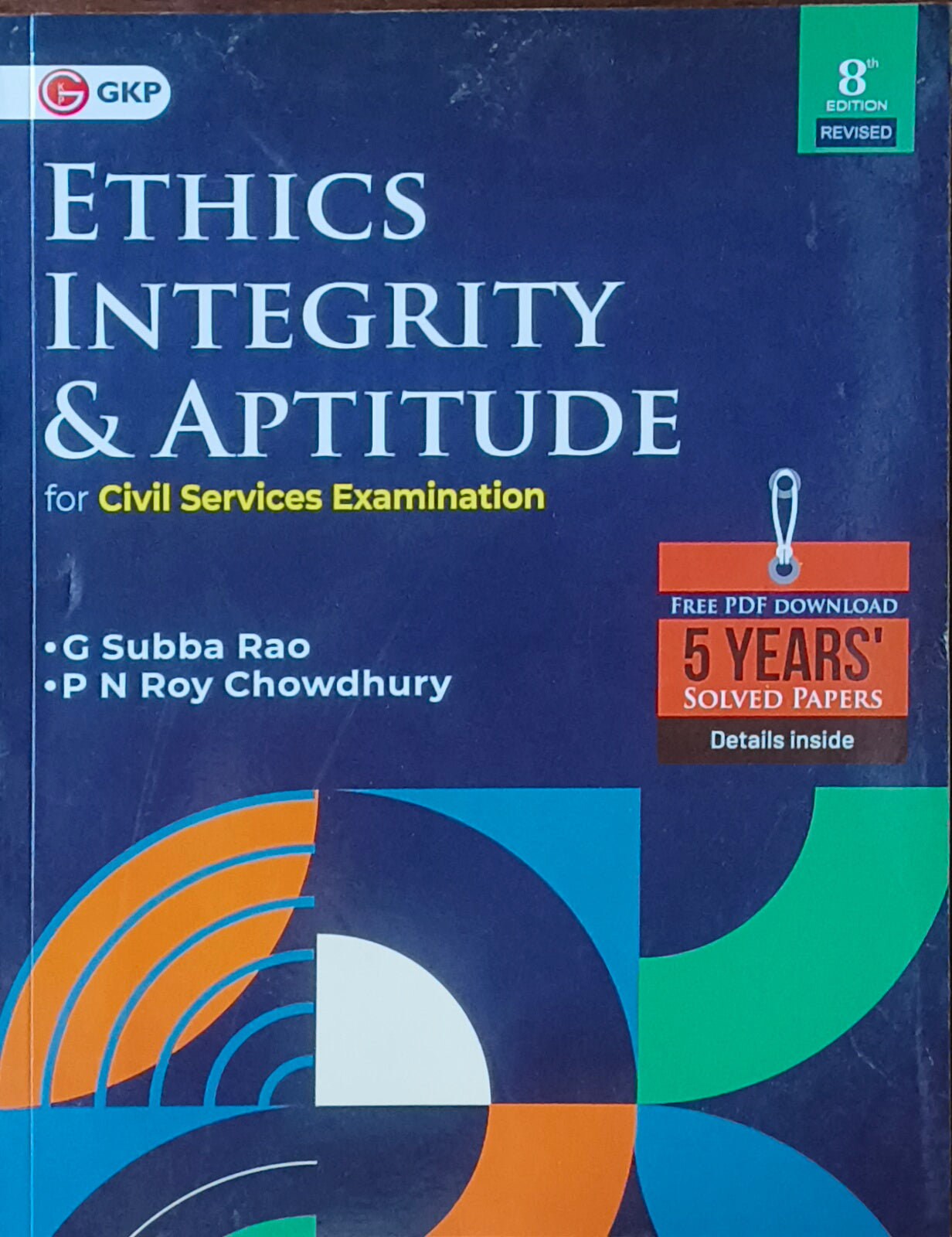Ethics, Integrity & Aptitude For Civil Services Examination By G.K. Publications (G. Subba Rao)
