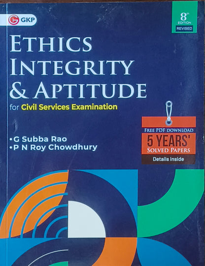 Ethics, Integrity & Aptitude For Civil Services Examination By G.K. Publications (G. Subba Rao)