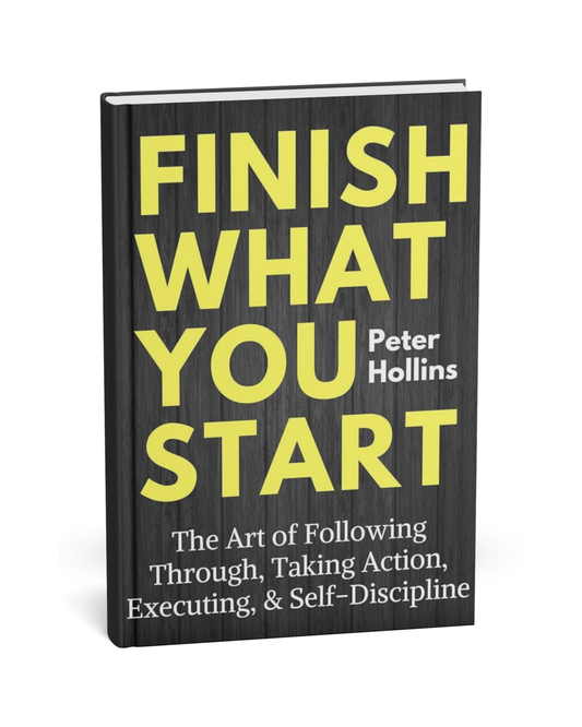 Finish What You Start – Peter Hollins [English Novels]