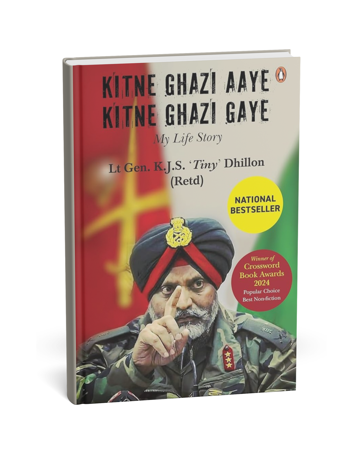 Kitne Ghazi Aaye Kitne Ghazi Gaye – By Lt. Gen. K. J. S. ‘Tiny’ Dhillon (English Novel)