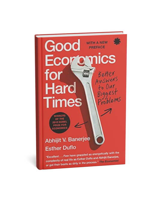 Good Economics for Hard Times By Abhijit V. Banerjee & Esther Duflo [English Novel]
