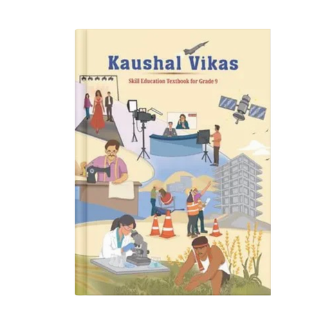 NCERT Class 9 Kaushal Vikas (Skill Education Textbook) | Skill Development Book for Grade 9