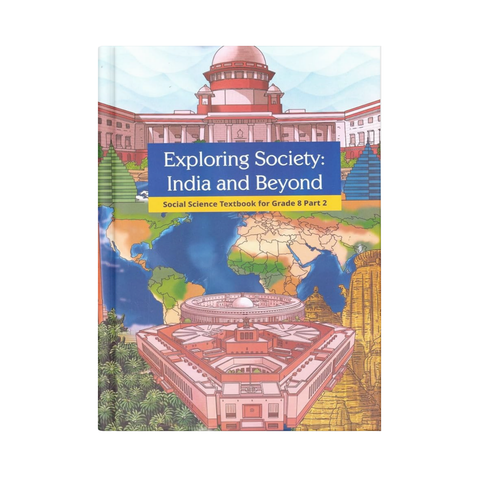 NCERT Exploring Society: India and Beyond Social Science (Part 2) Textbook for Class 8 (English Medium)