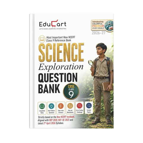 EduCart Science Exploration Question Bank Class 9 CBSE 2026-27 (English Medium)