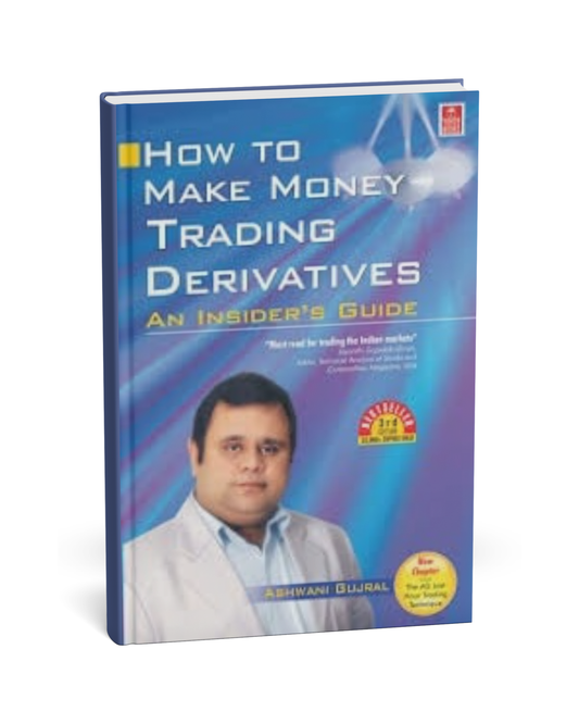 How To Make Money Trading Derivatives – By Ashwani Gujral [English Novel]