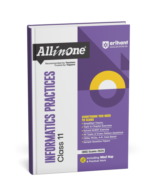 Arihant All in One Informatics Practices CBSE Class 11th [English]