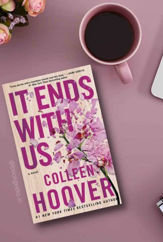 It Ends With Us by Colleen Hoover | International Bestselling Romance Novel (English)