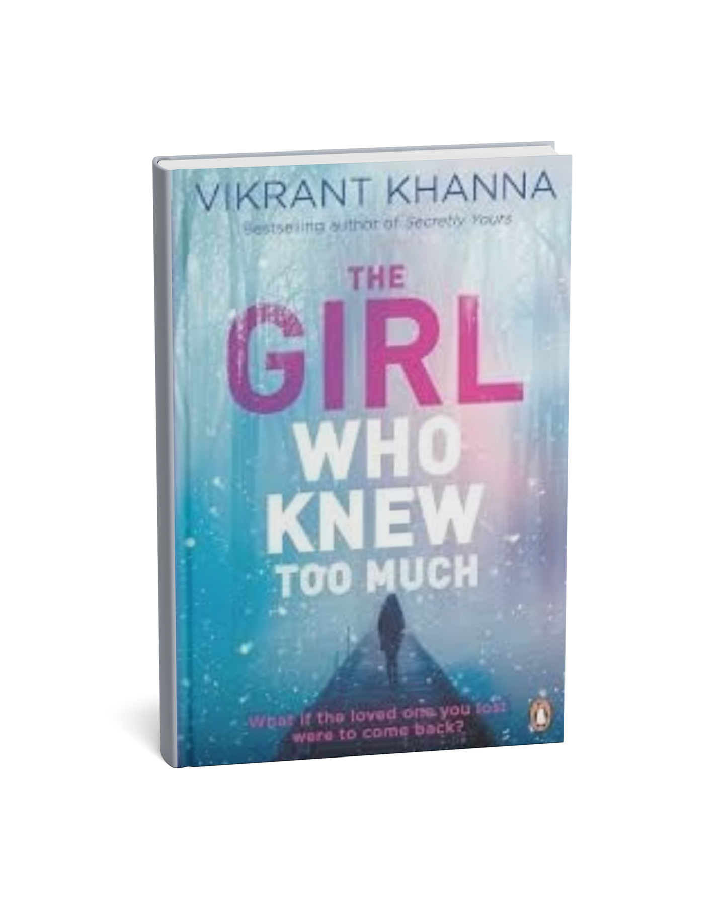 The Girl Who Knew Too Much By Vikrant Khanna [English Novel]
