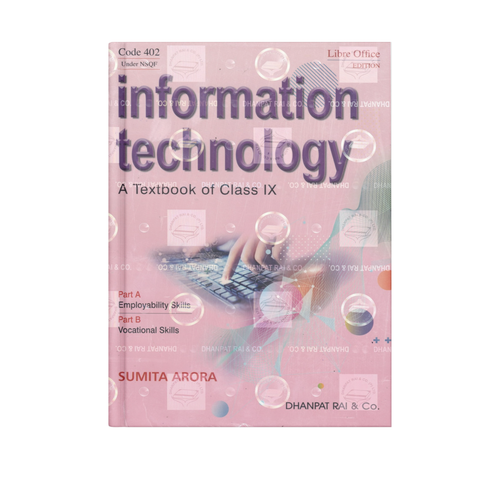 Dhanpat Rai A Textbook of Information Technology for Class 9 by Sumita Arora (EM)