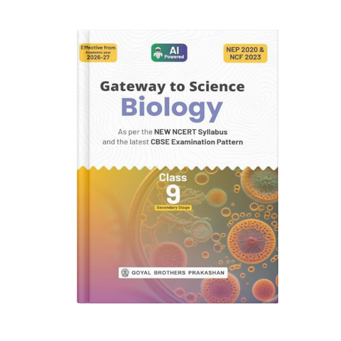 Goyal Brothers Gateway to Science Biology Class 9 (2026–2027 Edition) CBSE (English Medium)