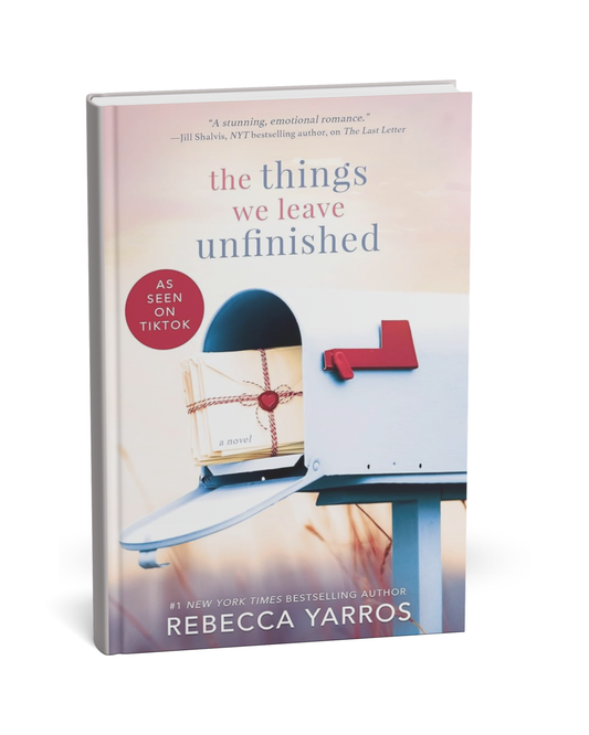 The Things We Leave Unfinished By Rebecca Yarros [English Novel]