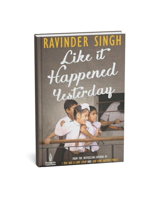 Like It Happened Yesterday By Ravinder Singh [English Novel]
