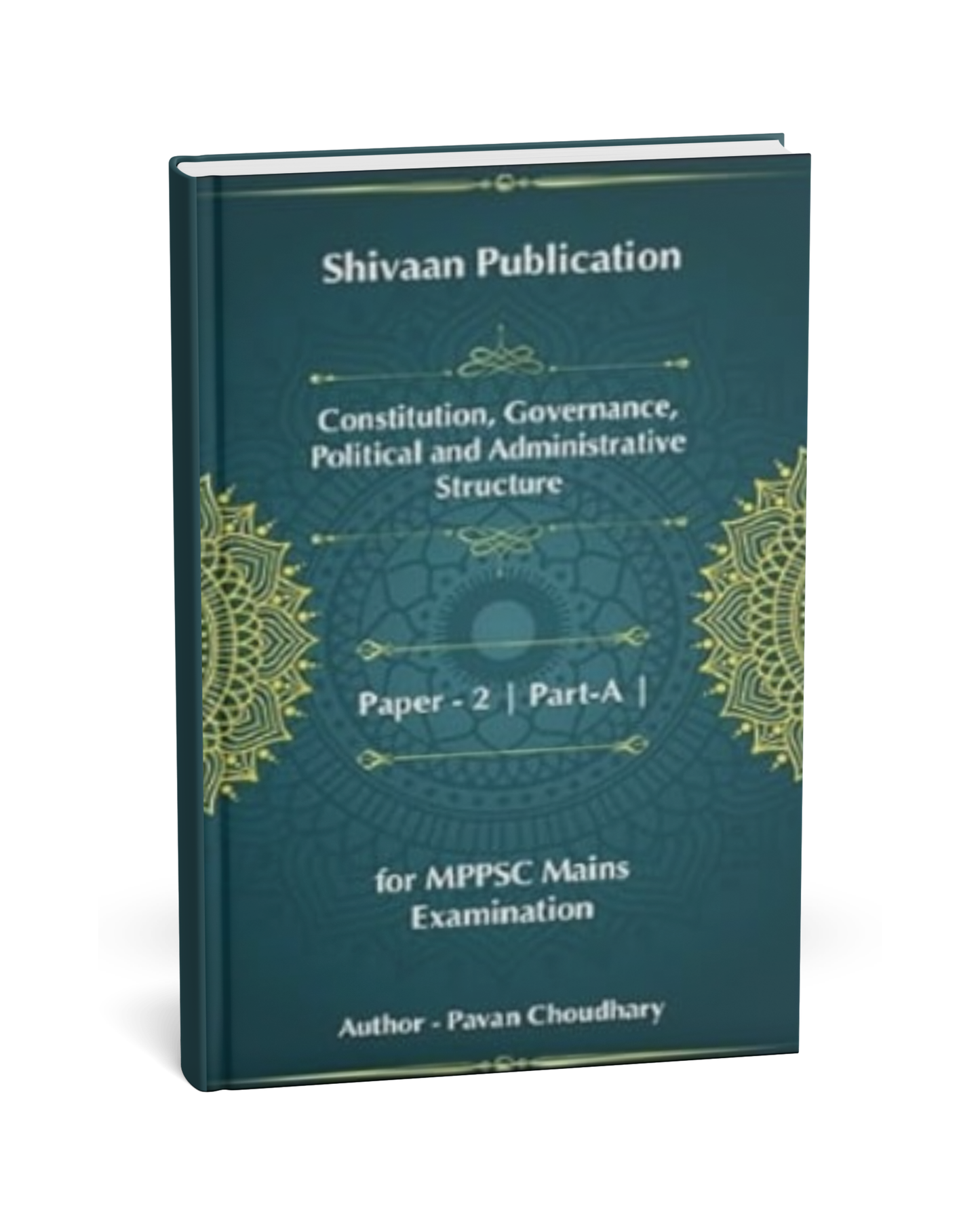 Shivaan Constitution, Governance, Political and Administrative Structure – GS Paper 2 Part-A[English]