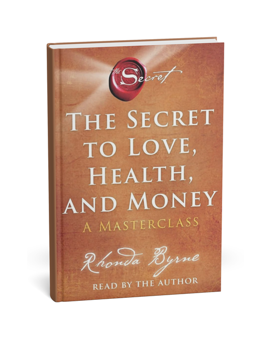 The Secret to Love, Health, and Money By Rhonda Byrne [English Novel]