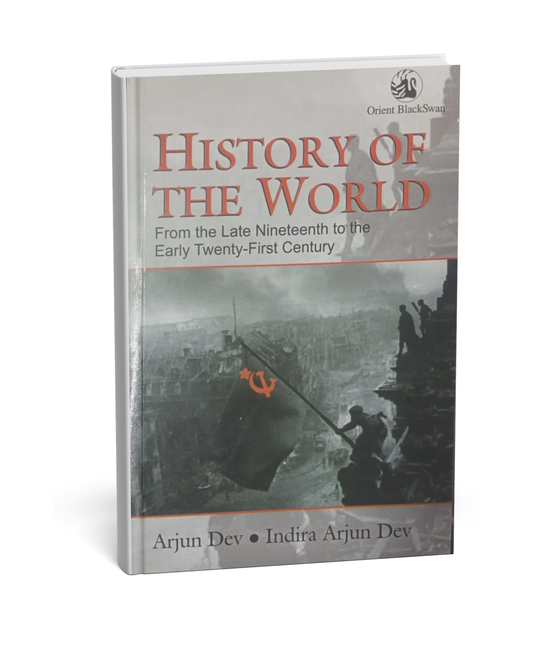 Orient Blackswan - History Of The World By Arjun Dev & Indira Arjun Dev | English Medium