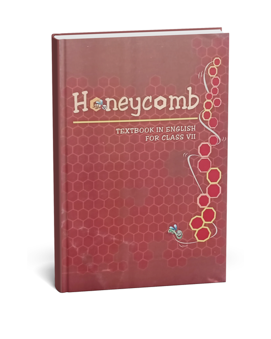 NCERT (English) Honeycomb - Class 7th (English)