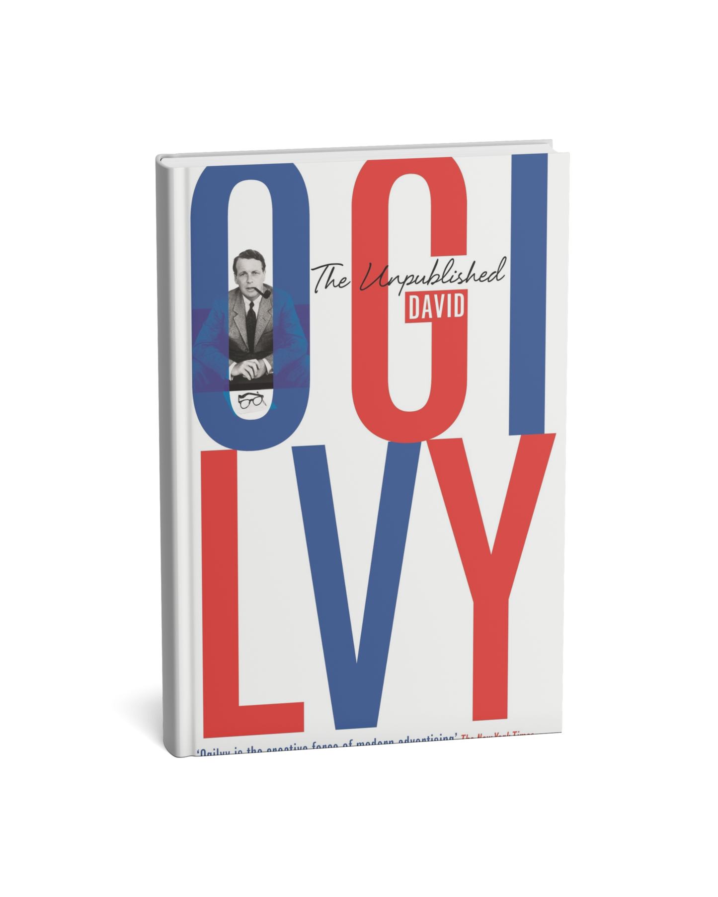 The Unpublished David Ogilvy By David Ogilvy [English Novel]