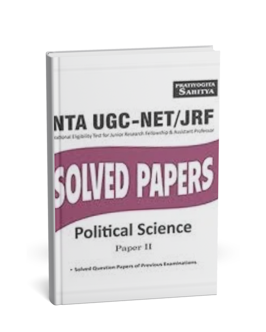 Pratiyogita Sahitya NTA UGC-NET/JRF Solved Papers Political Science Paper–2 [English]