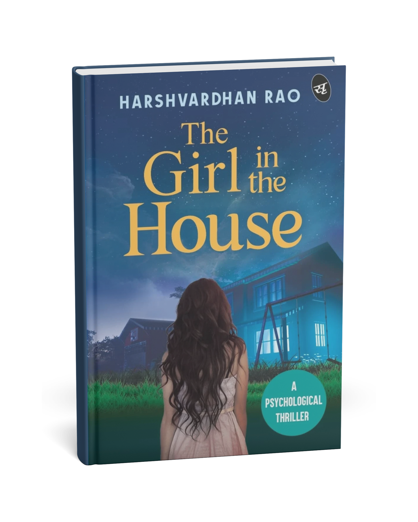 The Girl in the House - By Harshvardhan Rao [English Novel]