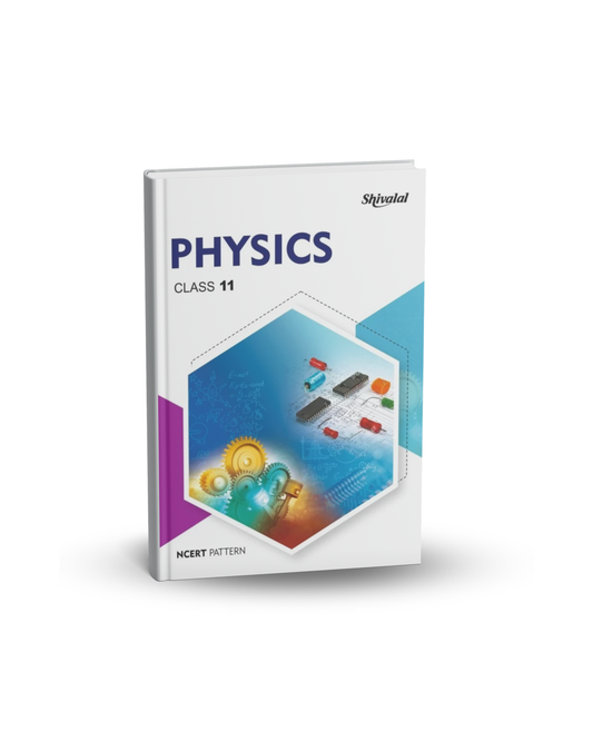 Shivalal Physics Class 11 NCERT Pattern | English Medium