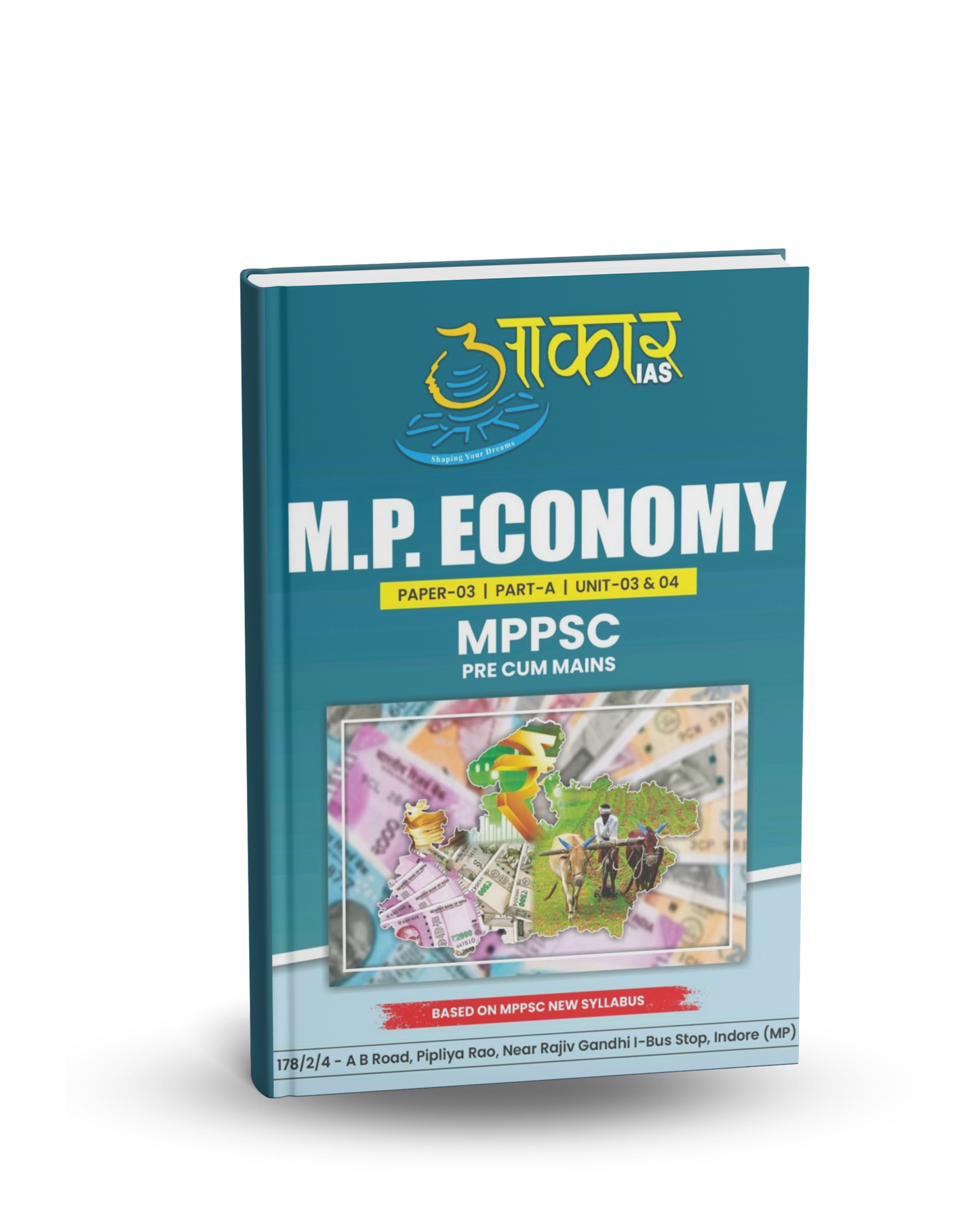 Aakar IAS MPPSC Pre & Mains (Paper-3, Part-A, Unit-3,4) M.P.Economy | English Medium