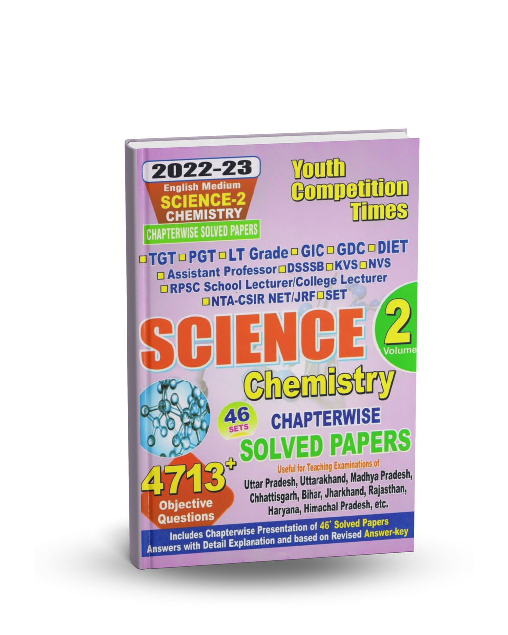 Youth Competition Times – Science (Chemistry) 46 Sets (Vol -2) 4713+Objective Questions | English Medium