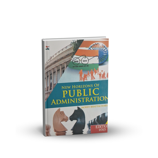 Jawahar New Horizons of Public Administration by Mohit Bhattacharya (English Medium)