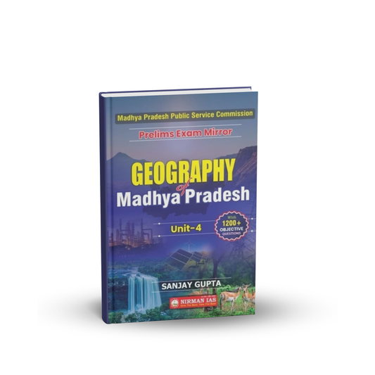 Nirman IAS MPPSC Pre Unit-4 Geography of Madhya Pradesh | 1200+ MCQs | Sanjay Gupta(English Medium)