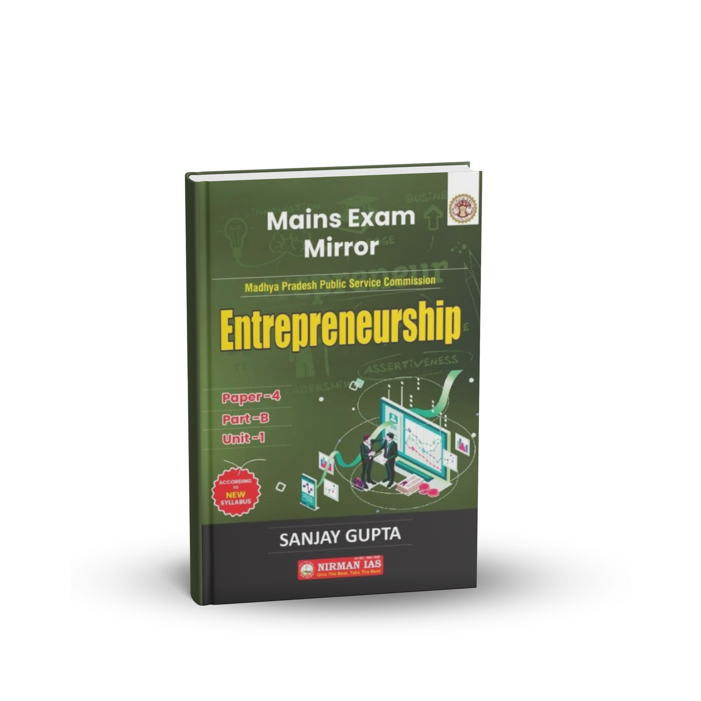 Nirman IAS MPPSC Mains Paper-4, Part-B, Unit-1  Entrepreneurship by Sanjay Gupta (English Medium)
