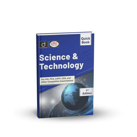 Drishti IAS - Science & Technology (Quick Book) 1st Edition (English Medium)
