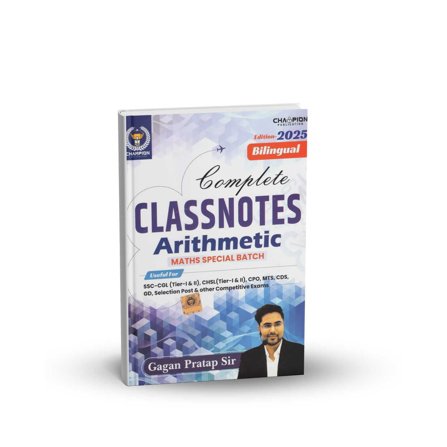 Champion - Complete Classnotes Arithmetic Maths by Gagan Pratap Sir (Bilingual) Edition 2025 | Hindi & English Medium