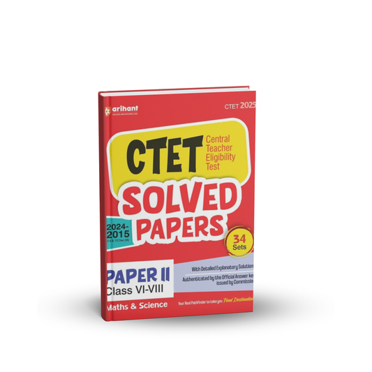 Arihant - CTET Solved Papers Maths & Science (Paper 2) 34 sets (English Medium)